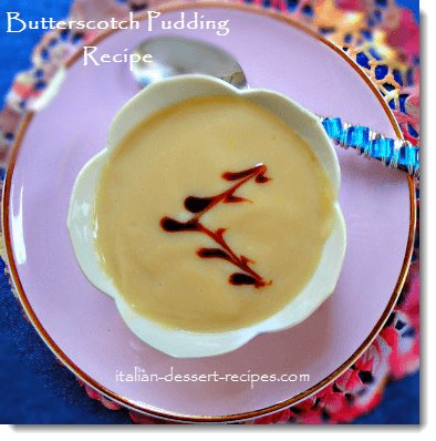 butterscotch pudding recipe